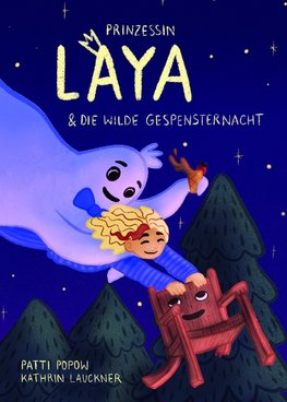 Prinzessin Laya und die wilde Gespensternacht