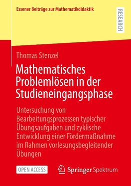 Mathematisches Problemlösen in der Studieneingangsphase