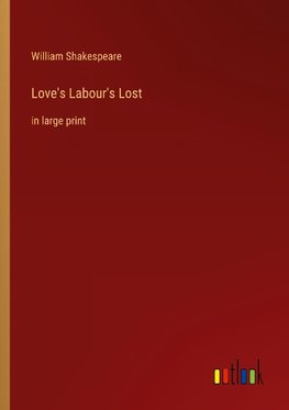 Love's Labour's Lost