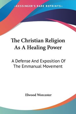 The Christian Religion As A Healing Power