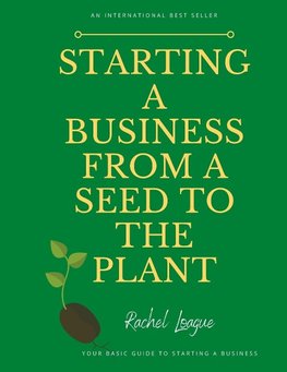 Starting a Business from a Seed to the Plant