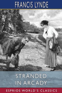 Stranded in Arcady (Esprios Classics)