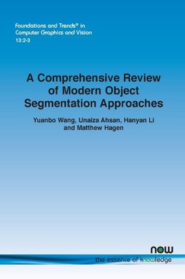 A Comprehensive Review of Modern Object Segmentation Approaches