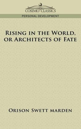 Rising in the World, or Architects of Fate