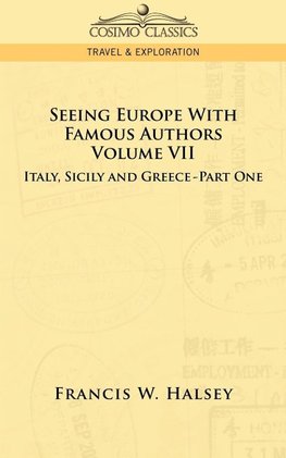Halsey, F: Seeing Europe with Famous Authors