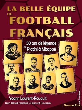 La belle équipe du football français