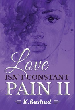 Love Isn't Constant Pain 2