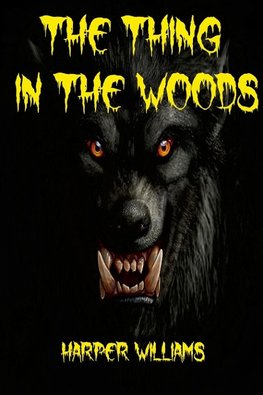 The Thing in the Woods