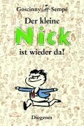 Der kleine Nick ist wieder da!