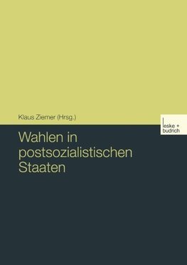 Wahlen in postsozialistischen Staaten