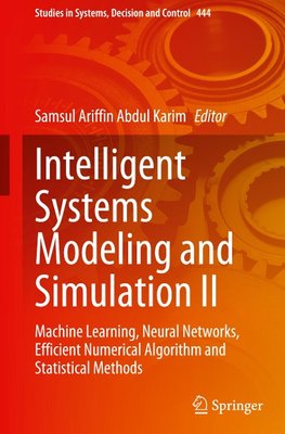 Intelligent Systems Modeling and Simulation II