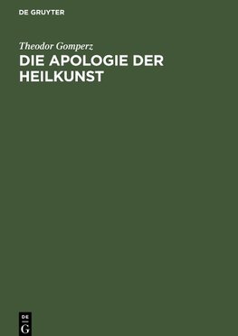 Die Apologie der Heilkunst