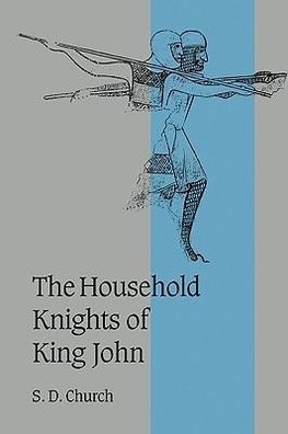 The Household Knights of King John