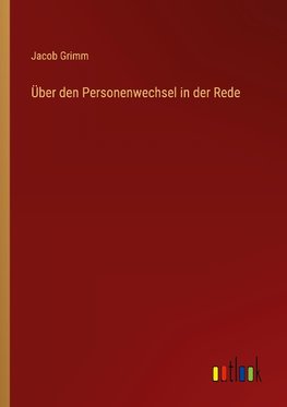 Über den Personenwechsel in der Rede