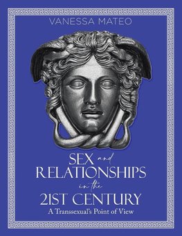 Sex and Relationships in the 21st Century