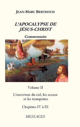 L'APOCALYPSE DE JÉSUS-CHRIST Vol. 2