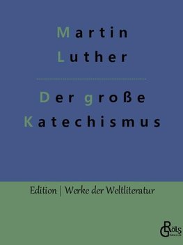 Der große Katechismus