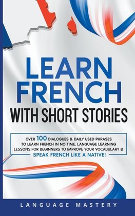 Learn French with Short Stories