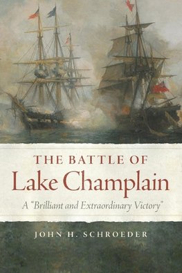 The Battle of Lake Champlain