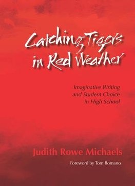 Catching Tigers in Red Weather