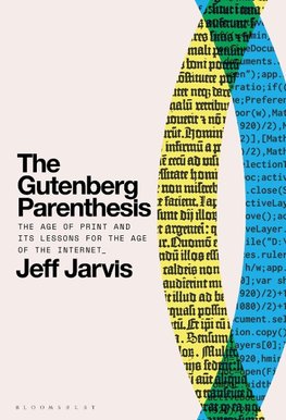 The Gutenberg Parenthesis