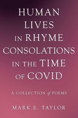 Human Lives in Rhyme Consolations in the Time of Covid