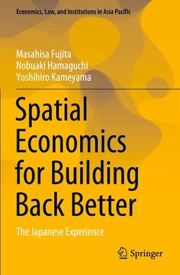 Spatial Economics for Building Back Better