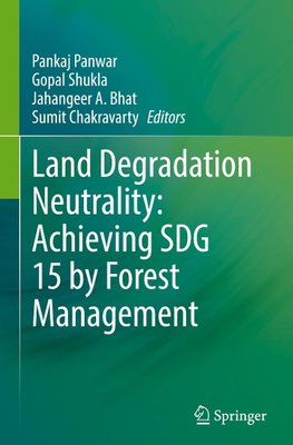 Land Degradation Neutrality: Achieving SDG 15 by Forest Management