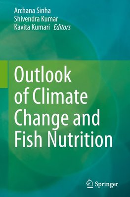 Outlook of Climate Change and Fish Nutrition