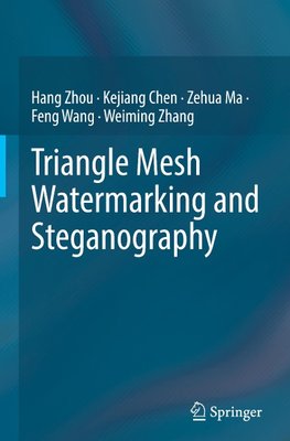 Triangle Mesh Watermarking and Steganography