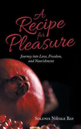 A Recipe for Pleasure