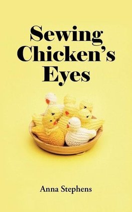 Sewing Chicken's Eyes