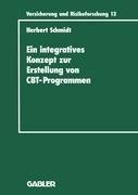 Ein integratives Konzept zur Erstellung von Computer-Based-Training-Programmen