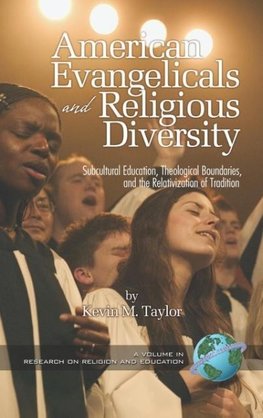 American Evangelicals and Religious Diversity (Hc)