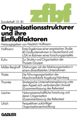 Organisationsstrukturen und ihre Einflußfaktoren