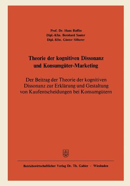 Theorie der kognitiven Dissonanz und Konsumgüter-Marketing