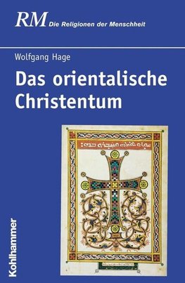 Das orientalische Christentum