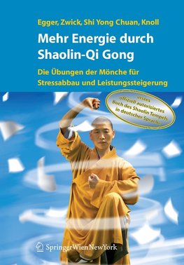 Mehr Energie durch Shaolin QiGong