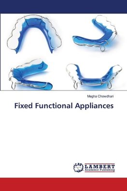 Fixed Functional Appliances