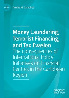 Money Laundering, Terrorist Financing, and Tax Evasion