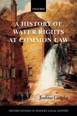 A History of Water Rights at Common Law