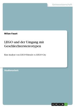 LEGO und der Umgang mit Geschlechterstereotypen