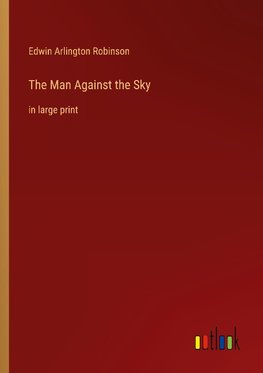 The Man Against the Sky