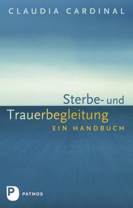 Sterbe- und Trauerbegleitung