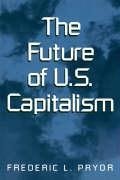 The Future of U.S. Capitalism
