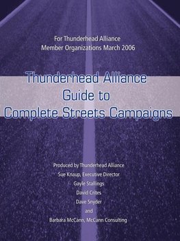 Thunderhead Alliance Guide to Complete Streets Campaigns