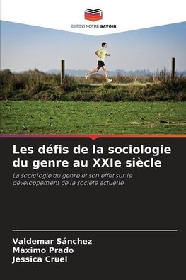 Les défis de la sociologie du genre au XXIe siècle