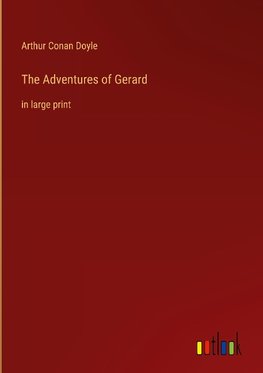 The Adventures of Gerard