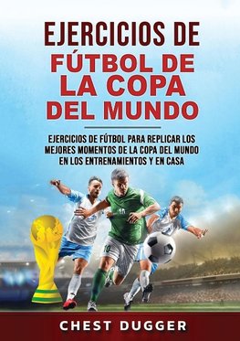 Ejercicios de Fútbol de la Copa del Mundo