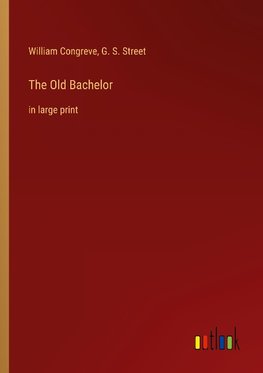 The Old Bachelor